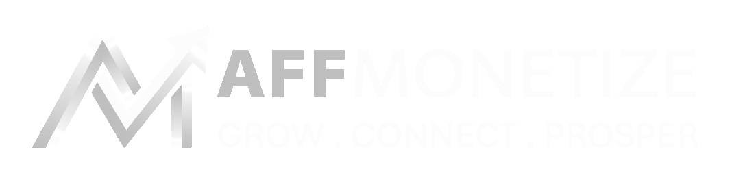 Affmonetize — Grow. Connect. Prosper.